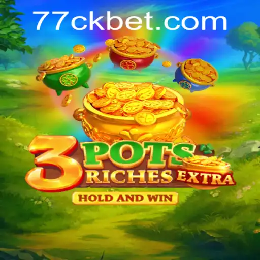 Discover the Exciting World of 3potsExtra: A Fresh Gaming Adventure