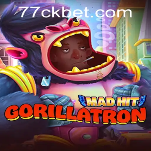 MadHitGorillatron: Unleashing the Wild Adventure of CKBet.com